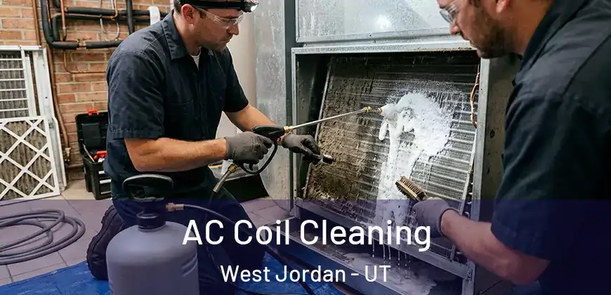AC Coil Cleaning West Jordan - UT